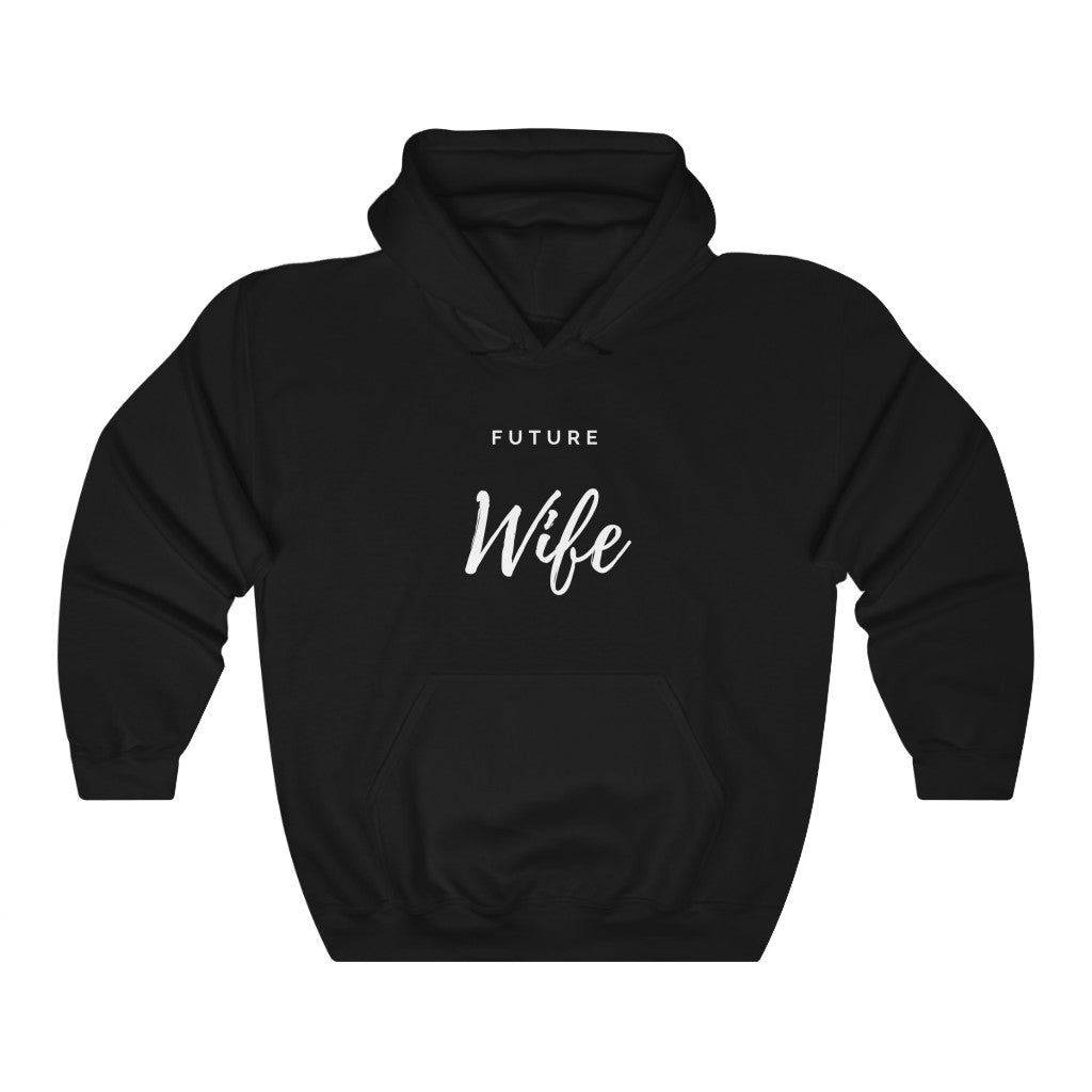 Future Wife Hoodie